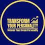 Transform Your Personality