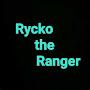 Rycko The Ranger