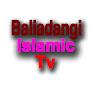 Baliadangi Islamic Tv 