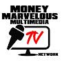 Money Marvelous MultiMedia TV Network 