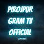 pirojpur gram tv official 112k viwers from 1hours