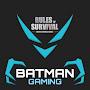 BATMAN Gaming