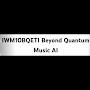 IWM10BQETI Beyond Quantum Music AI