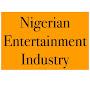 Nigerian Entertainment Industry