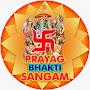 Prayag Bhakti Sangam