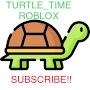 @Turtle_time_Roblox