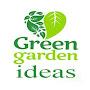 Green Garden Ideas