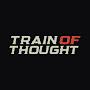 TRAIN OF THOUGHT