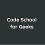 Code School for Geeks