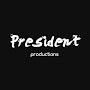 @PresidentProductions