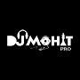 Dj Mohit Pro