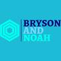 Bryson and Noah