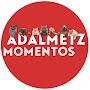 Momentos con Adal Metz