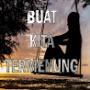 @buatkitatermenung9224