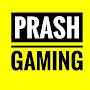 PRASH GAMING