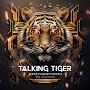 Talking Tiger