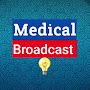 Medical Broadcast