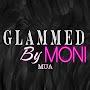 Glammed By Moni