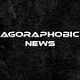 @AgoraphobicNews