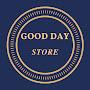 GOOD DAY STORE