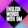 Learn English words with DM.