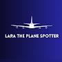 @laratheplanespotter