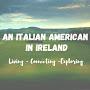 @AnItalianAmericanInIreland