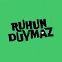 @RuhunDuymazDizi