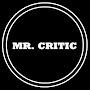 Mr.Critic
