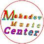 MAHADEV MUSIC CENTER