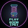 PLAY ROOM PR