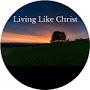 Living Like Christ Ministry