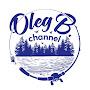 Oleg B.Channel