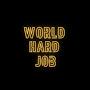 World Hard Jobs