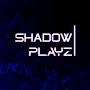 @Shadowplayzzofficial