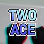 Two Ace