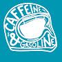 Caffeine & Gasoline