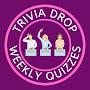 Trivia Drop Quizzes
