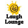 Laugh Lounge