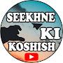 Seekhne Ki Koshish