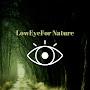 LowEyeFor Nature