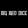 @BigBadDice