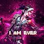 I AM EVER