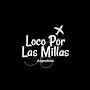 Loco Por Las Millas