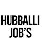 Hubballi Jobs
