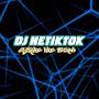 @DjNetiktok