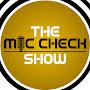 @TheMicCheckShow