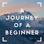 A Journey of A Beginner!