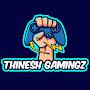 Thinesh Gamingz