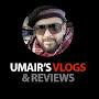 Umair Vlogs and Reviews